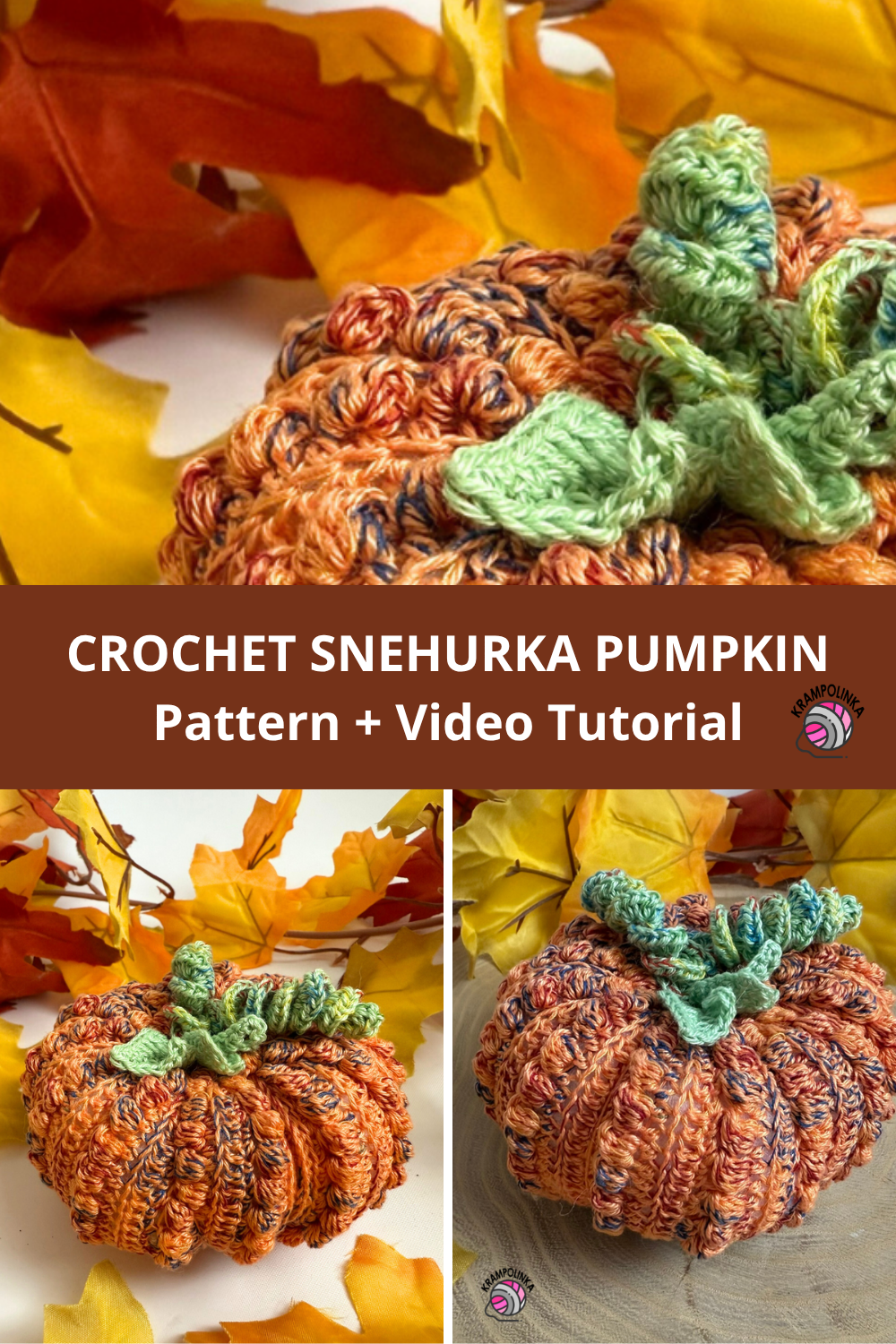 SAVE PIN - Crochet Snehurka Pumpking