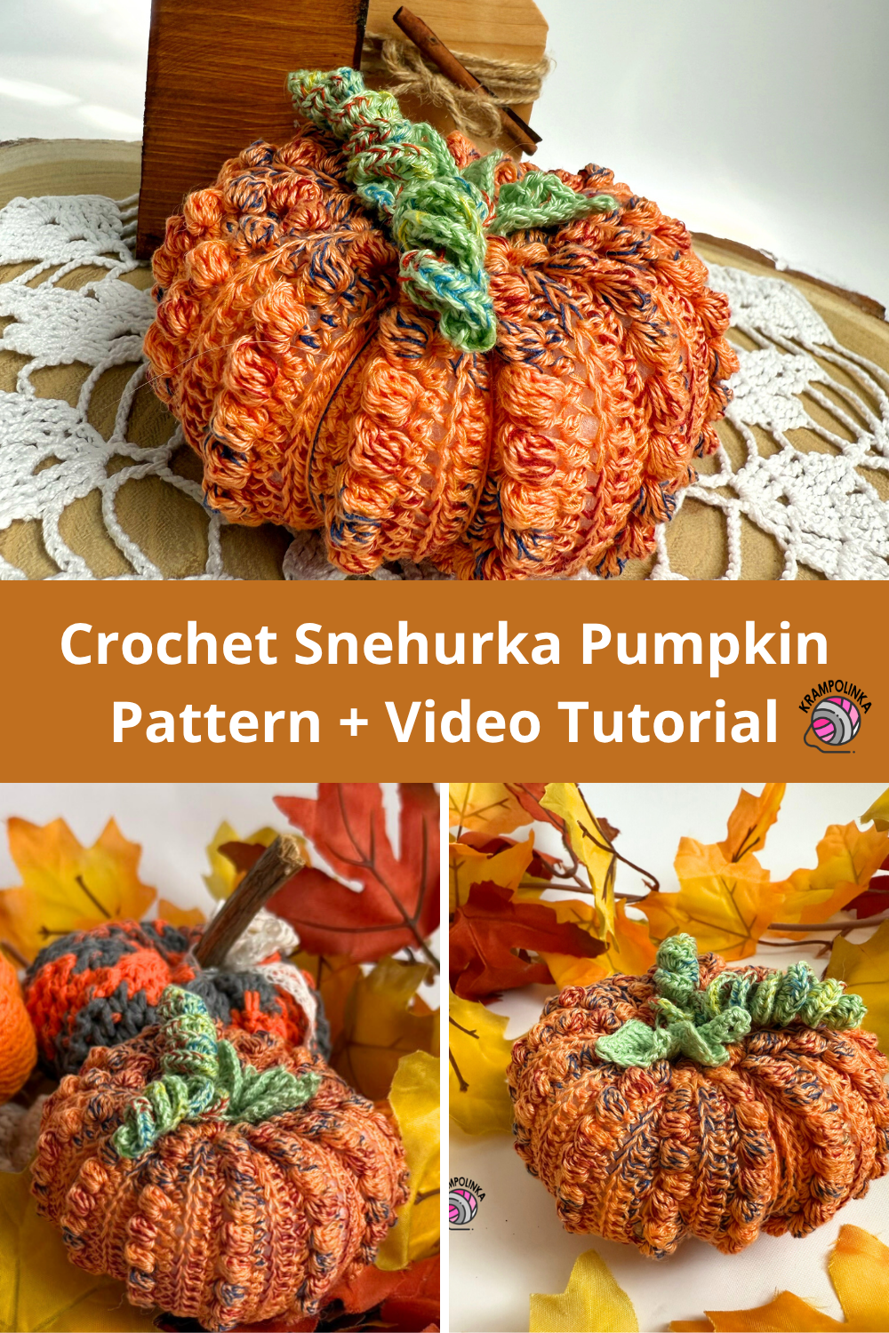 SAVE PIN - Crochet Snehurka Pumpking